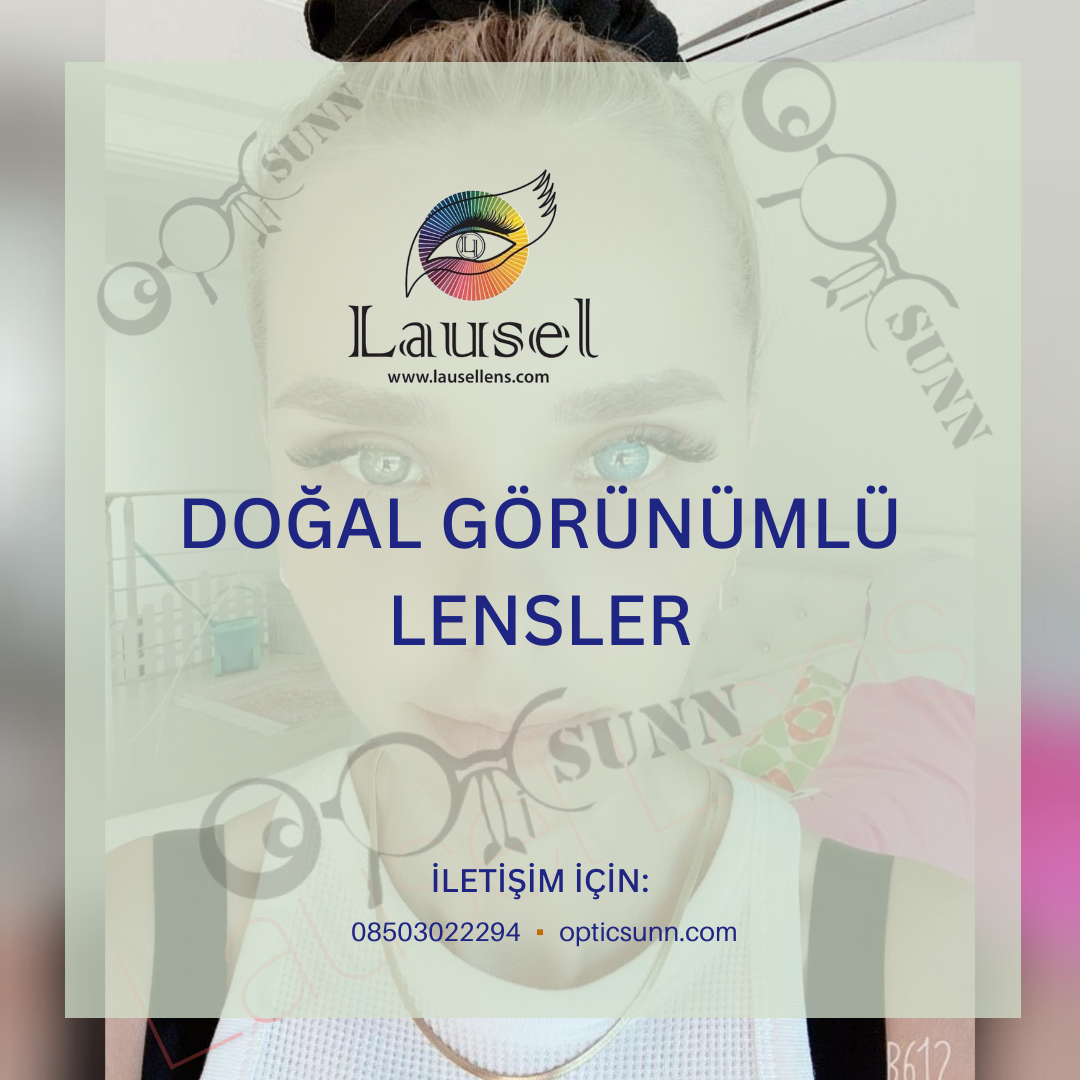 Doğal Görünümlü Lens Nasıl Seçilir? Uzmanlardan Altın Değerinde İpuçları