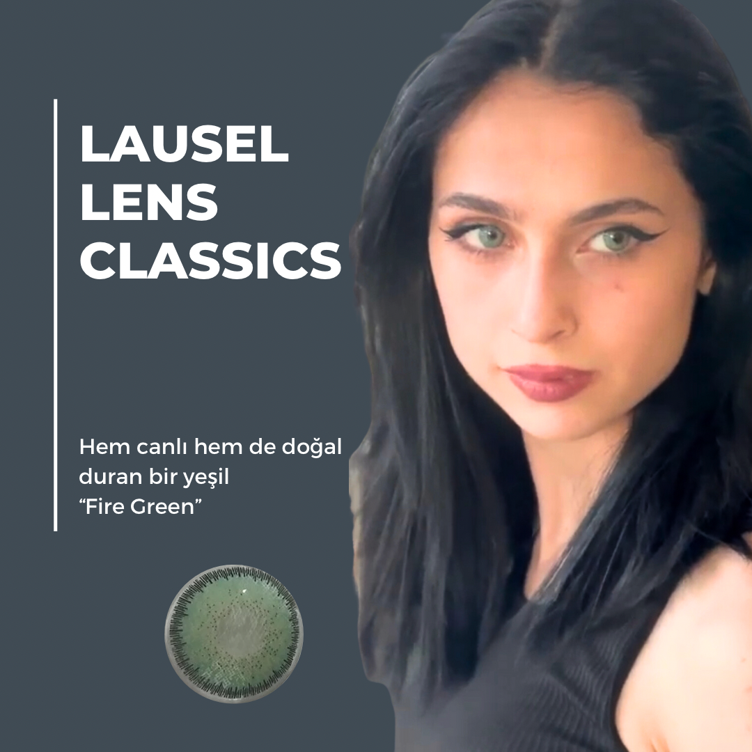 Lausel Lens Kalitesi: Premium Renkli Lenslerde Fark Yaratan Özellikler